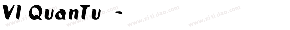 VI QuanTu字体字体转换